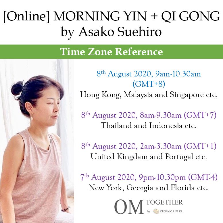 [Online] MORNING YIN + QI GONG by Asako (90 min) at 9am Sat on 8 August 2020 -completed