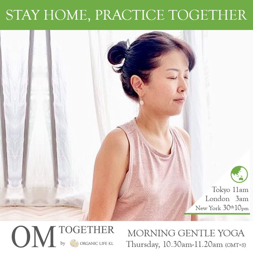 [Zoom] MORNING GENTLE YOGA by Asako (50 min) at 10.30am Thu on 15 Oct 2020 - completed