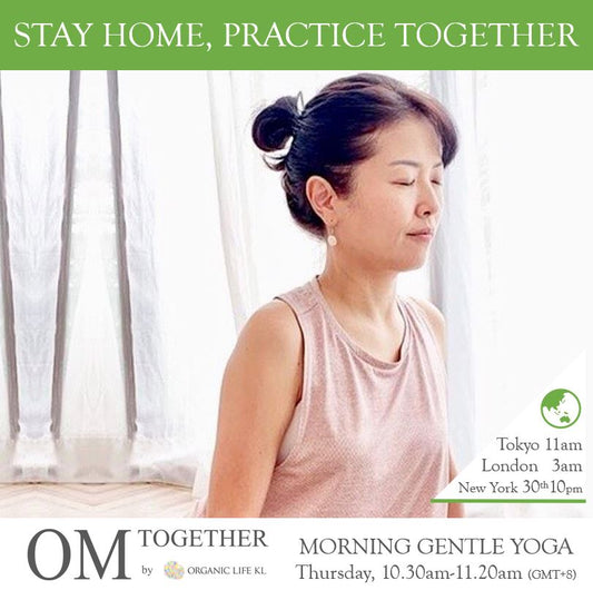 [Zoom] MORNING GENTLE YOGA by Asako (50 min) at 10.30am Thu on 8 Oct 2020 - completed