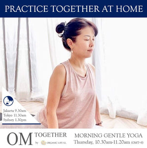 [Zoom] MORNING GENTLE YOGA by Asako (50 min) at 10.30am Thu on 24 Dec 2020 -completed