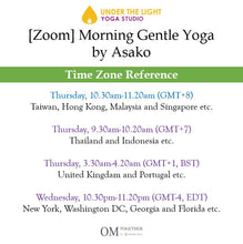 Load image into Gallery viewer, [Zoom] MORNING GENTLE YOGA by Asako (50 min) at 10.30am Thu on 17 Sep 2020 - completed
