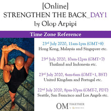 Load image into Gallery viewer, [Online] STRENGTHEN THE BACK_Day 1 by Olop Arpipi (120 min) at 11am Thu on 23 July 2020 -completed
