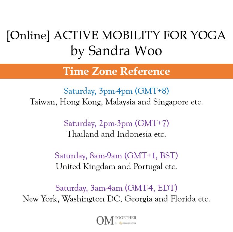 [Online] ACTIVE MOBILITY FOR YOGA by Sandra Woo (60 min) at 3pm on 13 June 2020 -completed