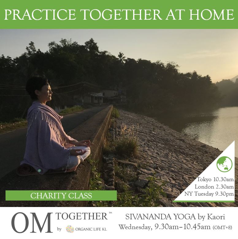 [Online] SIVANANDA YOGA by Kaori (75 min) at 9.30am on 1 July 2020 -completed