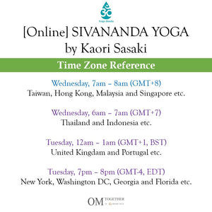 [Online Charity Class] SIVANANDA YOGA by Kaori (60 min) at 7 am Wed on 29 July 2020 -completed