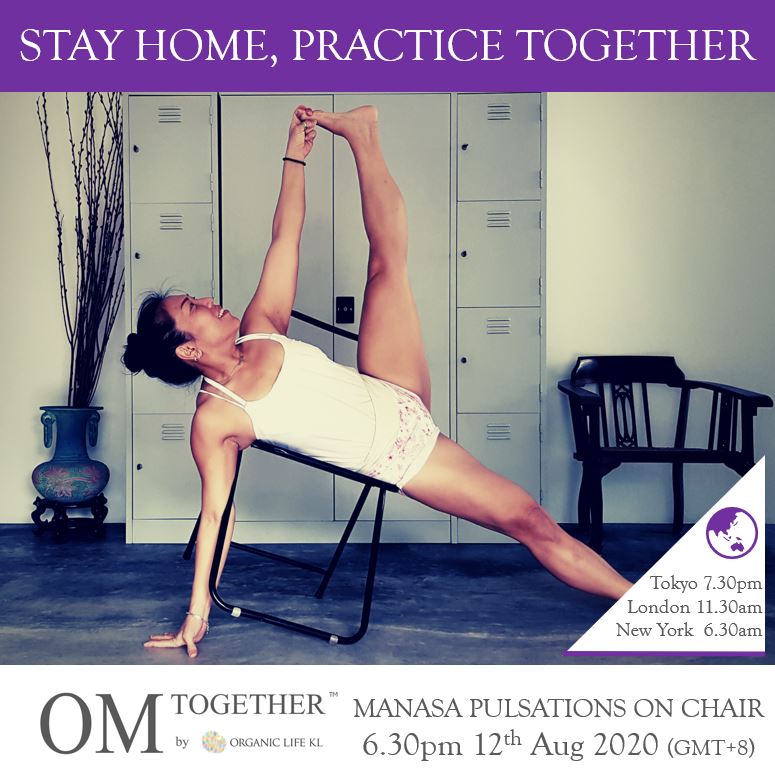[Zoom] MANASA PULSATIONS ON CHAIR by Susan  (60 min) at 6.30pm Wed on 12 Aug 2020 -completed