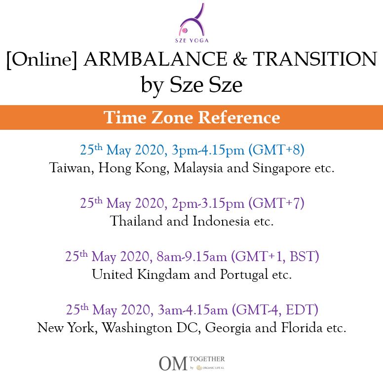 [Online] ARM BALANCE & TRANSITION by Sze Sze (75 min) at 3pm on 25 May 2020 -completed