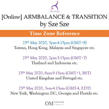 Load image into Gallery viewer, [Online] ARM BALANCE &amp; TRANSITION by Sze Sze (75 min) at 3pm on 25 May 2020 -completed
