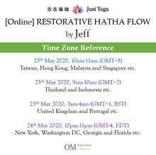 Load image into Gallery viewer, [Online] RESTORATIVE HATHA FLOW by Jeff (60 min) at 10am on 25 May 2020 -completed
