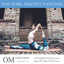 Load image into Gallery viewer, [Online] UNIVERSAL YOGA by Sam (90 min) at 5pm on 25 May 2020 -completed
