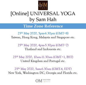 [Online] UNIVERSAL YOGA by Sam (90 min) at 5pm on 25 May 2020 -completed