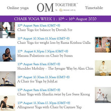 Load image into Gallery viewer, [Zoom] CHAIR YOGA FOR BALANCE by Deerah Sze (60 min) at 9am Mon on 10 Aug 2020 -completed
