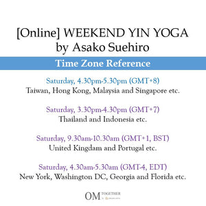 [Zoom] WEEKEND YIN YOGA with THEME by Asako (60 min) at 4.30pm Sat on 22 Aug 2020 -completed