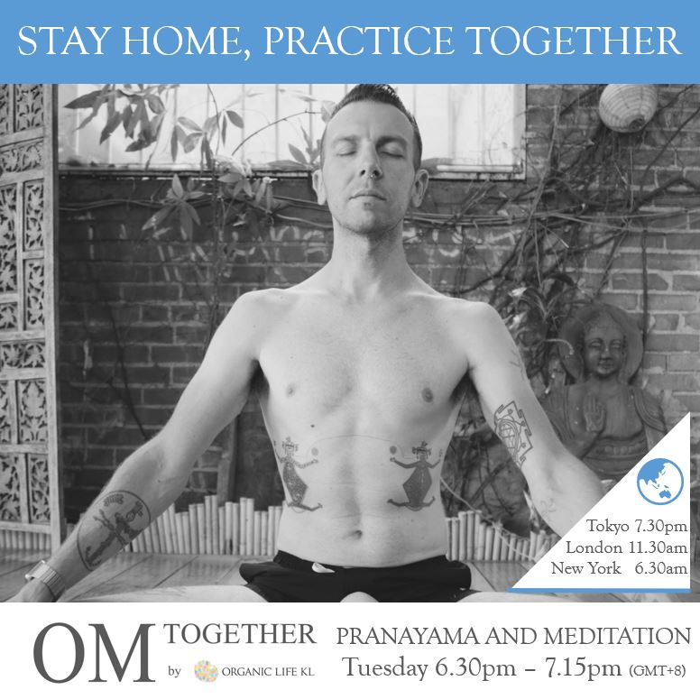 [Online] PRANAYAMA AND MEDITATION by Will Duprey (45 min) at 6.30pm on 9 June 2020 -completed