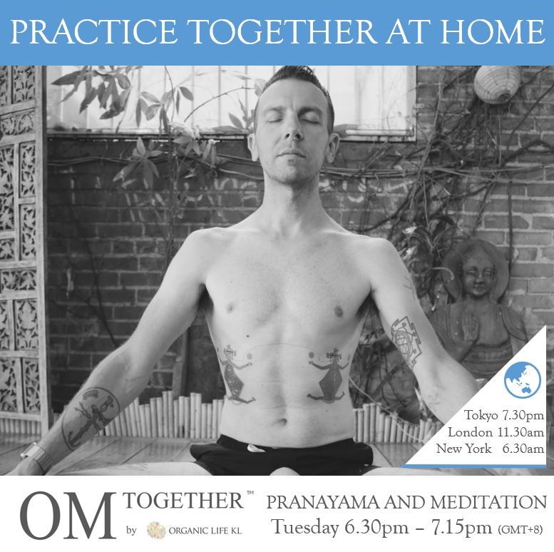 [Online] PRANAYAMA AND MEDITATION by Will Duprey (45 min) at 6.30pm Tue on 14 July 2020 -completed