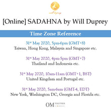 Load image into Gallery viewer, [Online] SADHANA by Will Duprey (60 min) at 5pm on 31 May 2020 -completed
