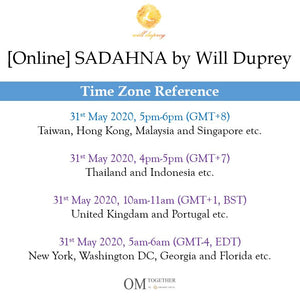 [Online] SADHANA by Will Duprey (60 min) at 5pm on 31 May 2020 -completed