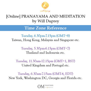 [Online] PRANAYAMA AND MEDITATION by Will Duprey (45 min) at 6.30pm on 2 June 2020 -completed