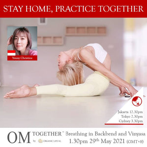 Breathing in Backbend and Vinyasa (75min) at 1.30pm Sat 29 May 2021 -completed