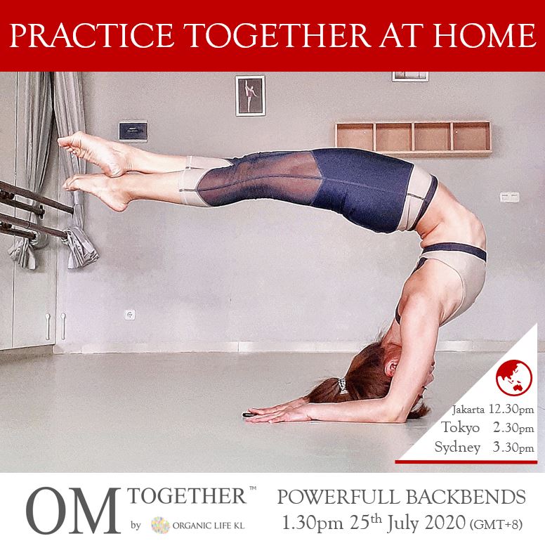 [Online] POWERFUL BACKBENDS by Yenny Christine (60 min) at 1.30pm Sat on 25 July 2020 -completed