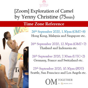 [Zoom] EXPLORATION OF CAMEL by Yenny Christine (75 min) at 1.30pm Sat on 26 Sep 2020 -completed